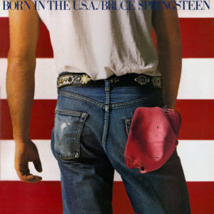 Born in the USA - Bruce Springsteen
