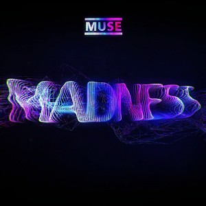Madness - Muse